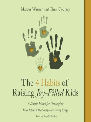 cover image of The Four Habits of Raising Joy-Filled Kids